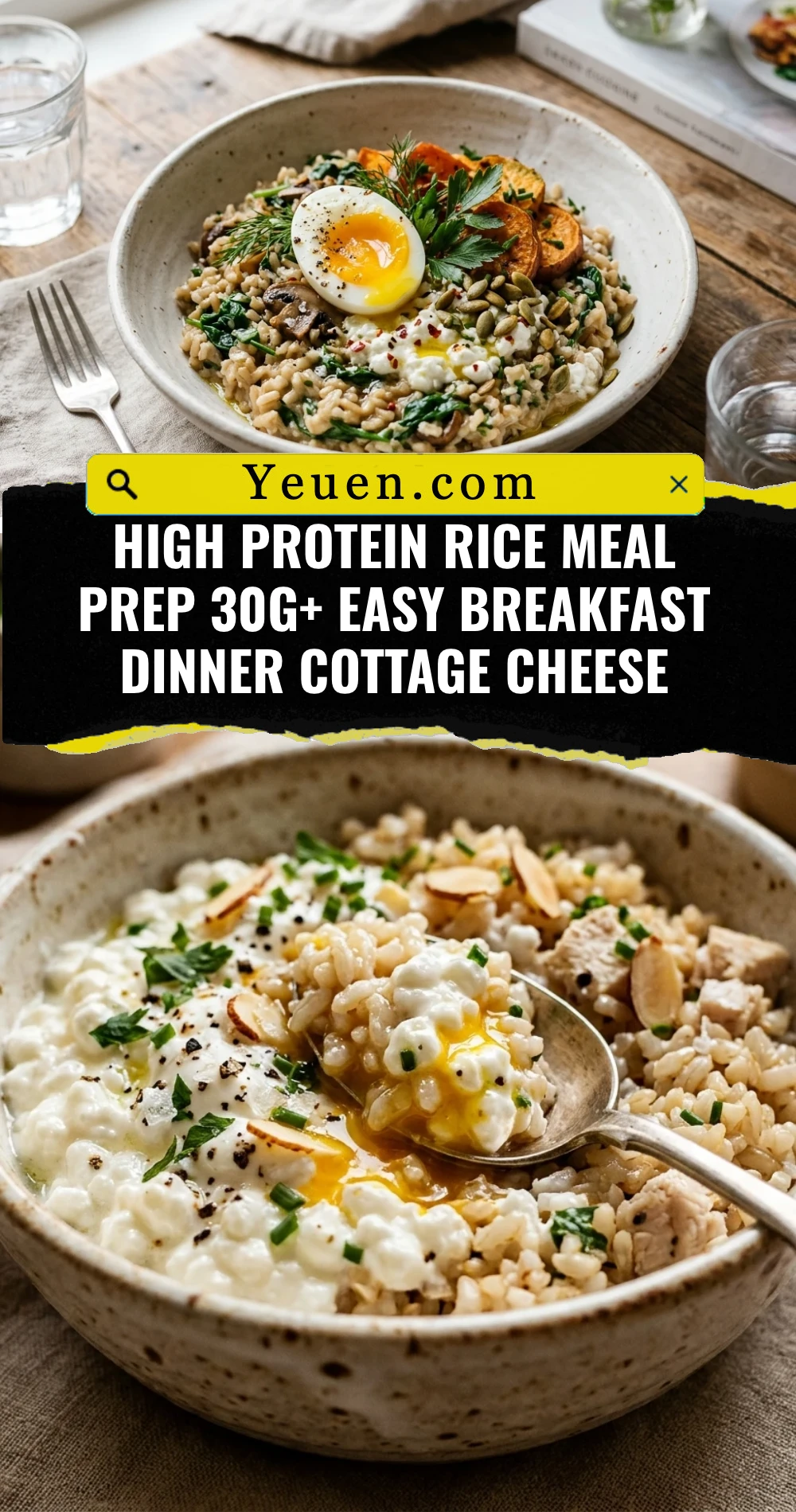 High Protein Rice Meal Prep 30g+ Easy Breakfast Dinner Cottage Cheese