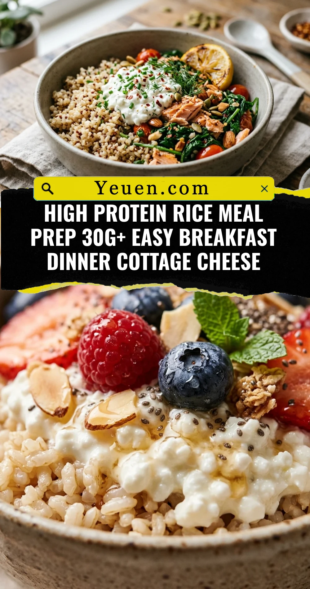 High Protein Rice Meal Prep 30g+ Easy Breakfast Dinner Cottage Cheese