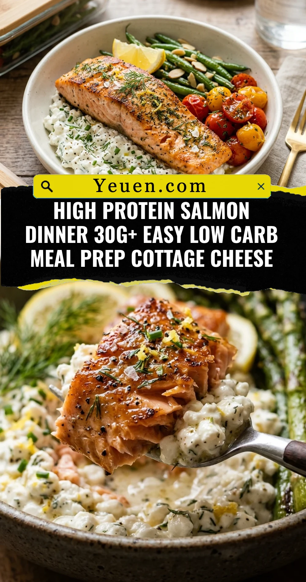 High Protein Salmon Dinner 30g+ Easy Low Carb Meal Prep Cottage Cheese