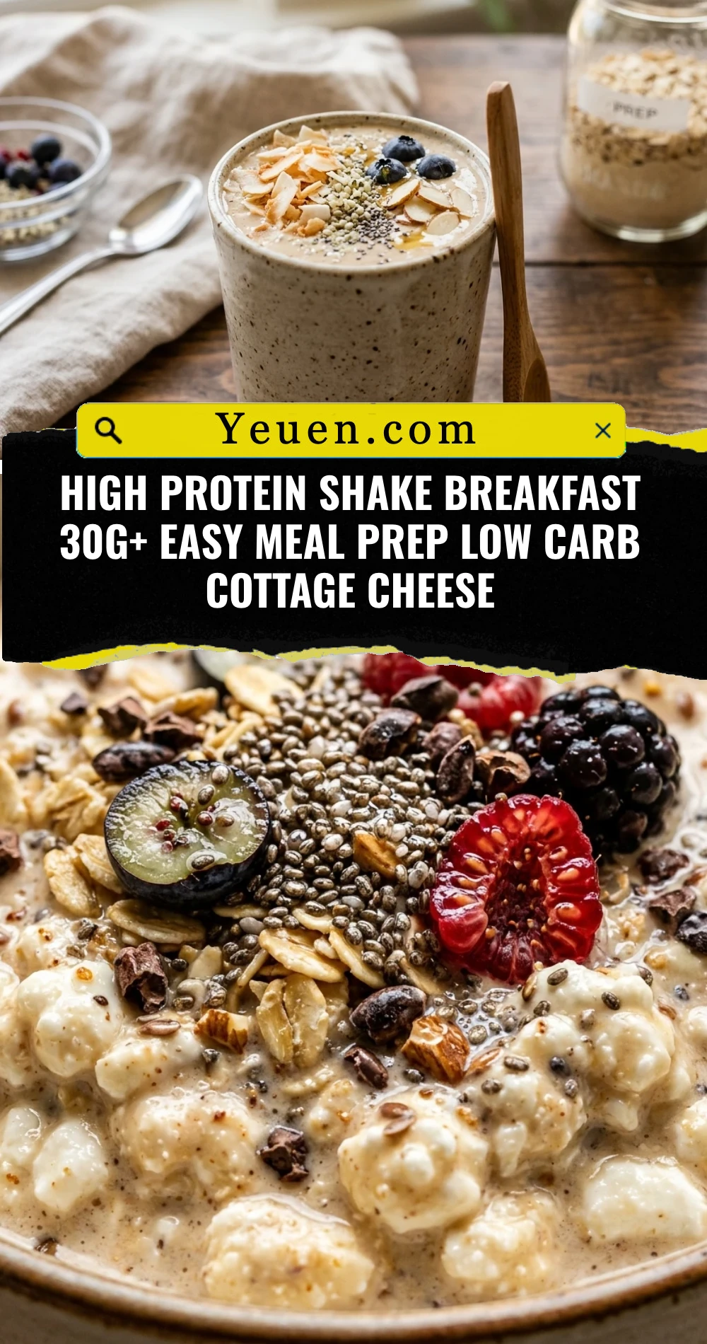 High Protein Shake Breakfast 30g+ Easy Meal Prep Low Carb Cottage Cheese