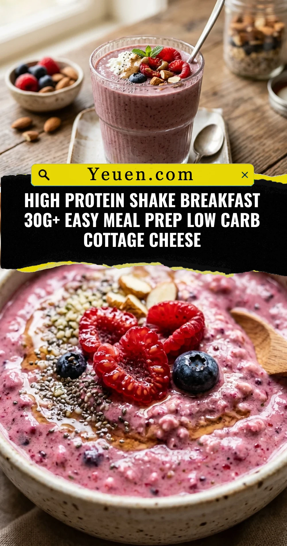 High Protein Shake Breakfast 30g+ Easy Meal Prep Low Carb Cottage Cheese
