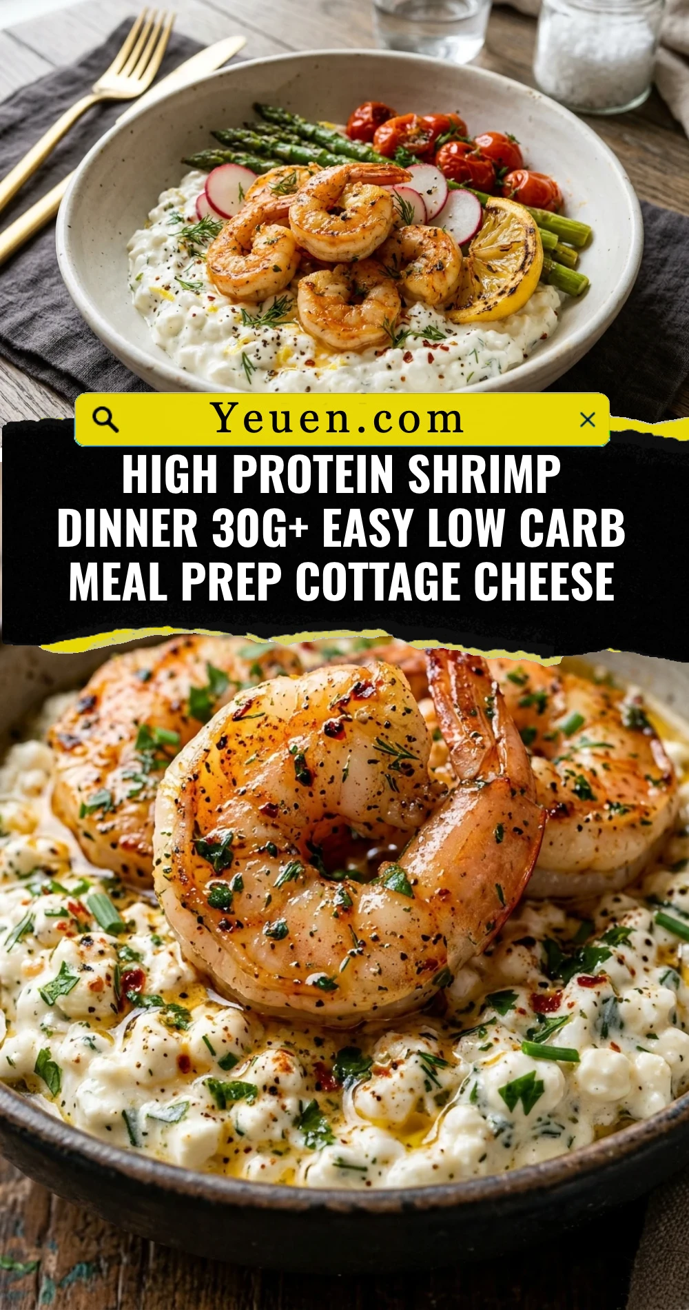High Protein Shrimp Dinner 30g+ Easy Low Carb Meal Prep Cottage Cheese