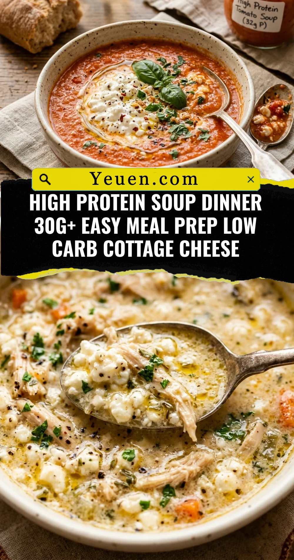 High Protein Soup Dinner 30g+ Easy Meal Prep Low Carb Cottage Cheese