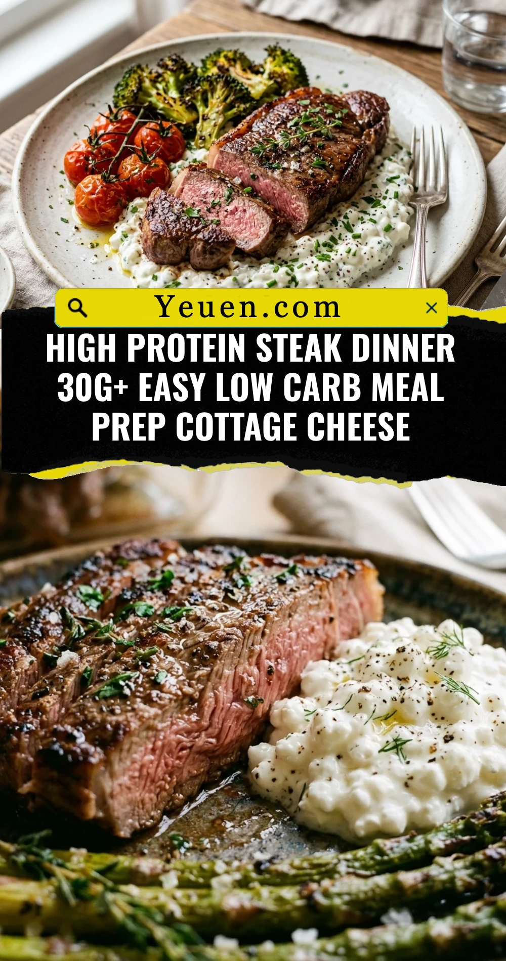 High Protein Steak Dinner 30g+ Easy Low Carb Meal Prep Cottage Cheese