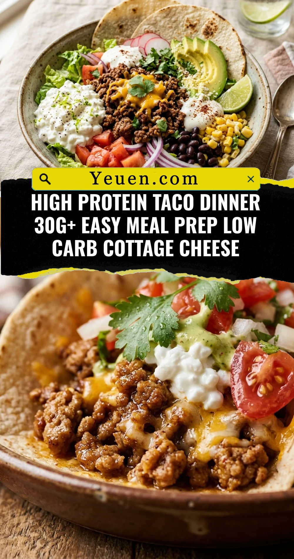 High Protein Taco Dinner 30g+ Easy Meal Prep Low Carb Cottage Cheese