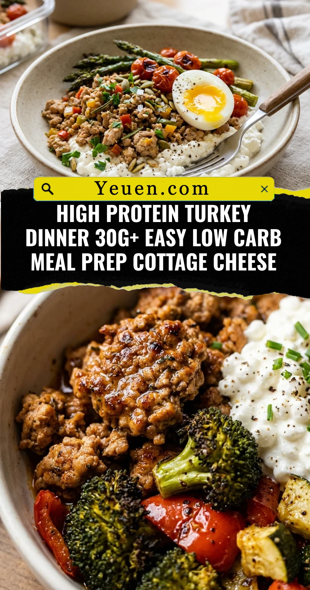 High Protein Turkey Dinner 30g+ Easy Low Carb Meal Prep Cottage Cheese