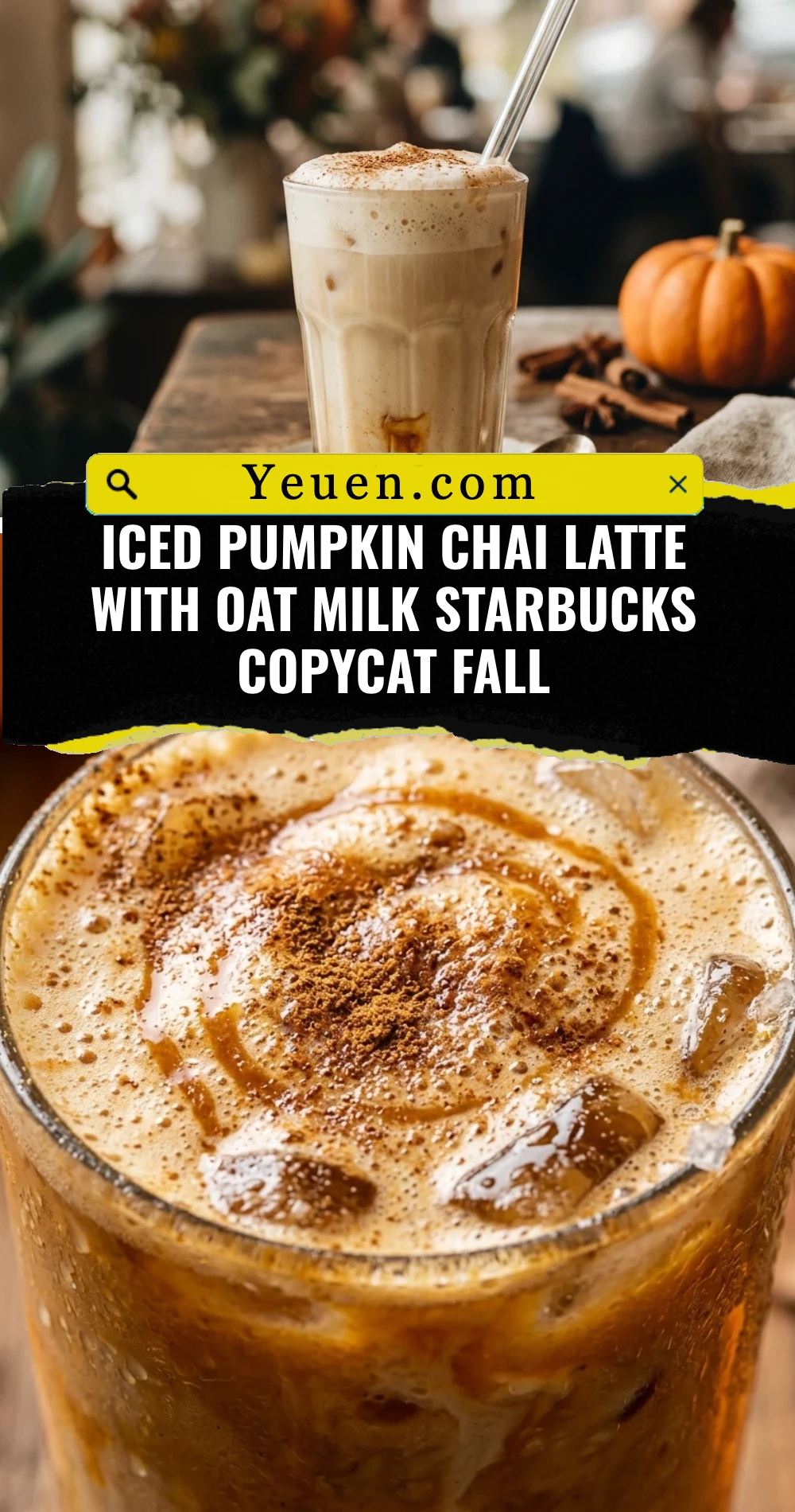 Iced Pumpkin Chai Latte With Oat Milk Starbucks Copycat Fall