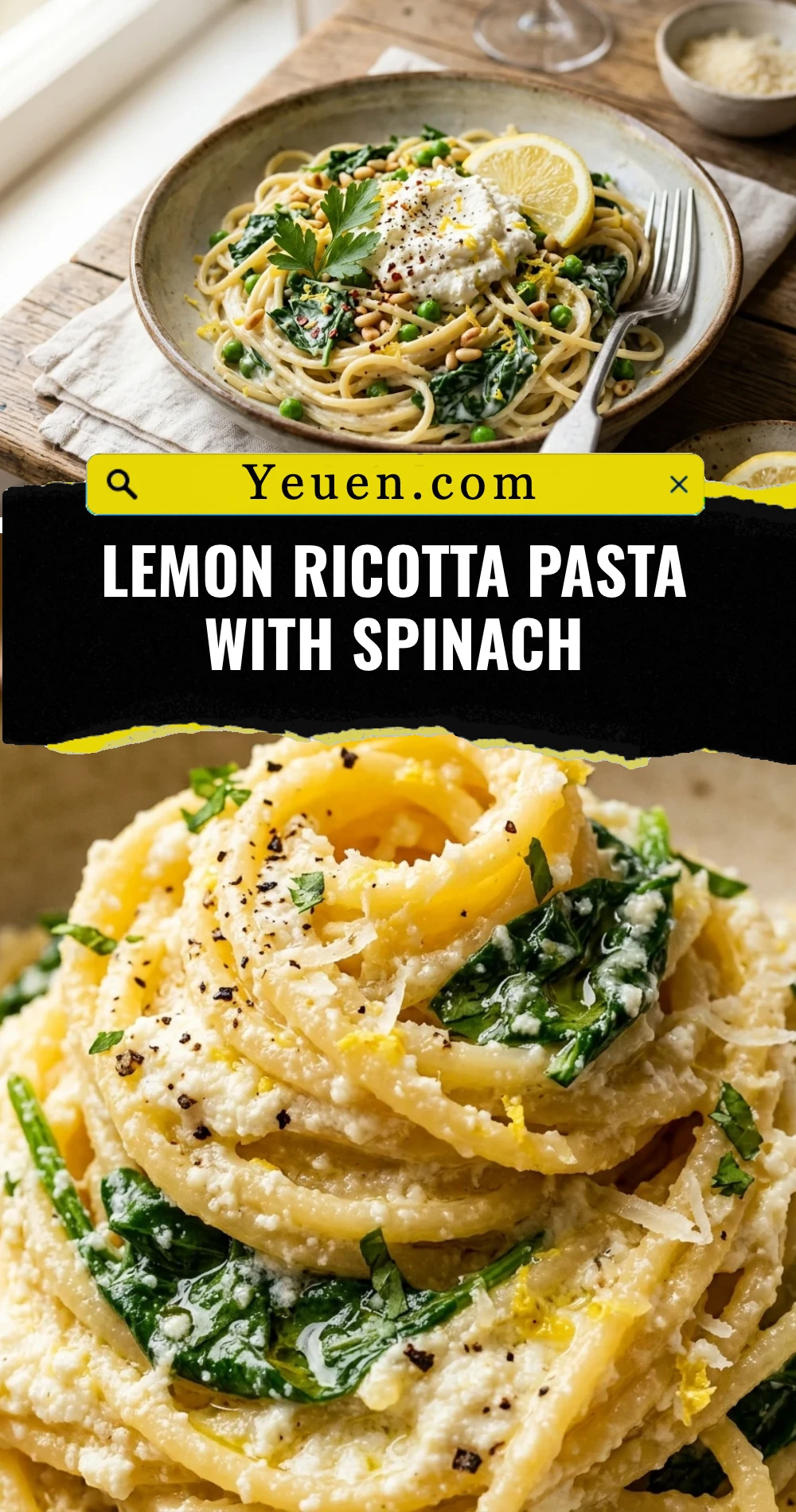 Lemon Ricotta Pasta with Spinach