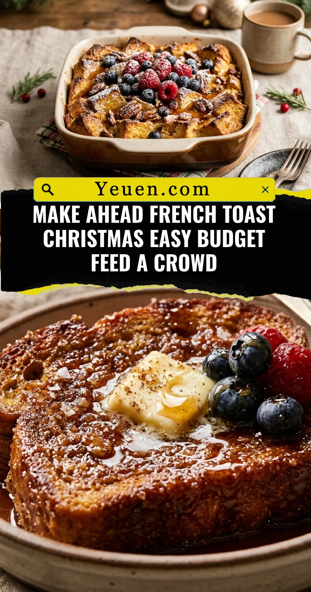 Make Ahead French Toast Christmas Easy Budget Feed A Crowd
