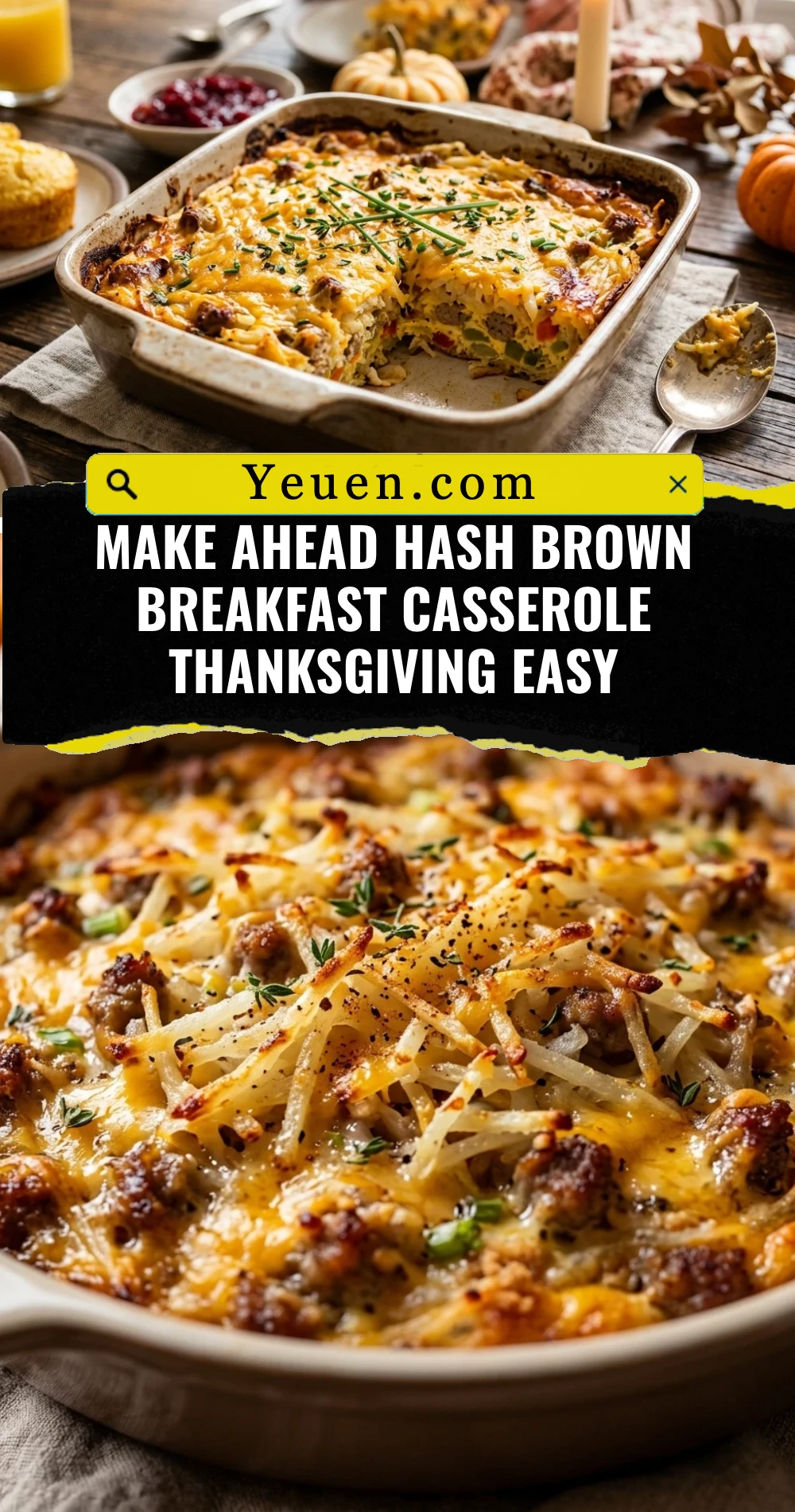 Make Ahead Hash Brown Breakfast Casserole Thanksgiving Easy