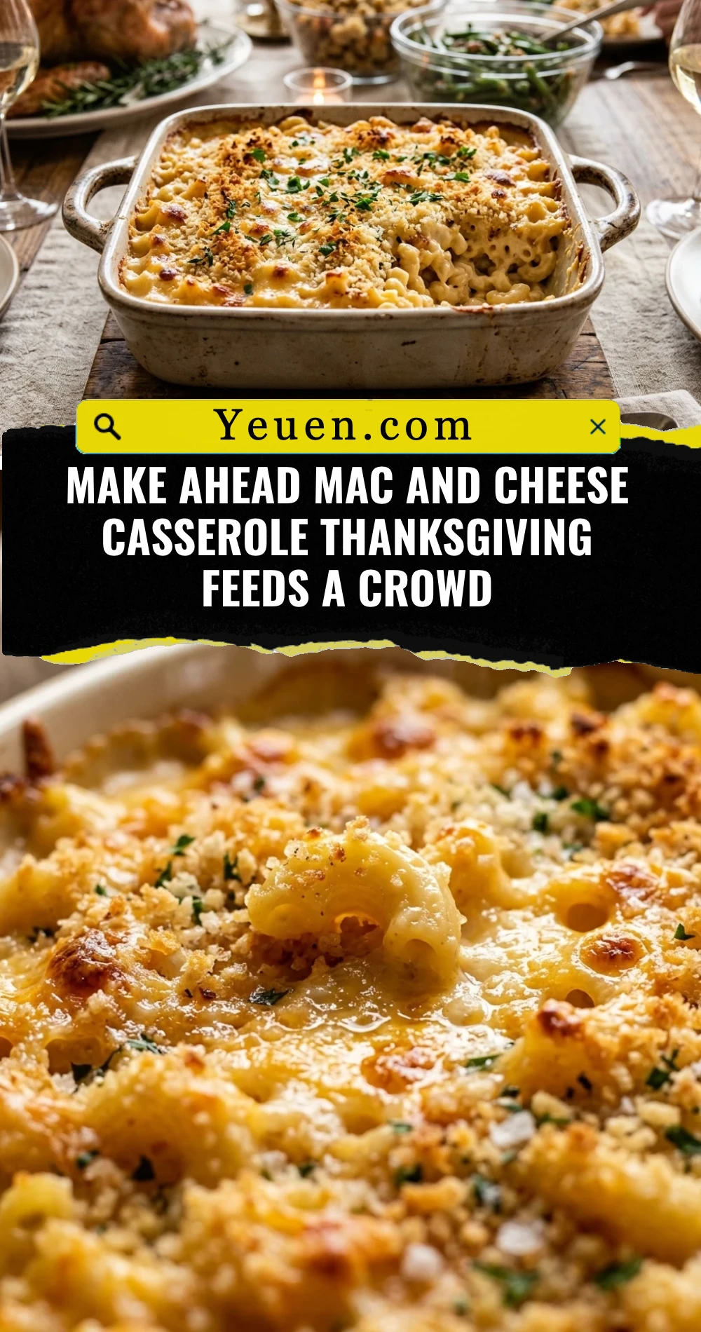 Make Ahead Mac And Cheese Casserole Thanksgiving Feeds A Crowd