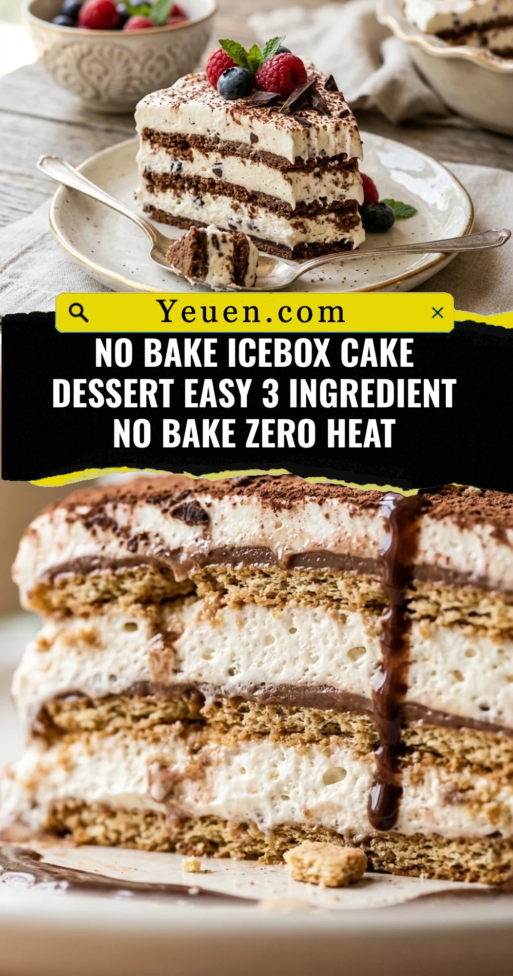 No Bake Icebox Cake Dessert Easy 3 Ingredient No Bake Zero Heat