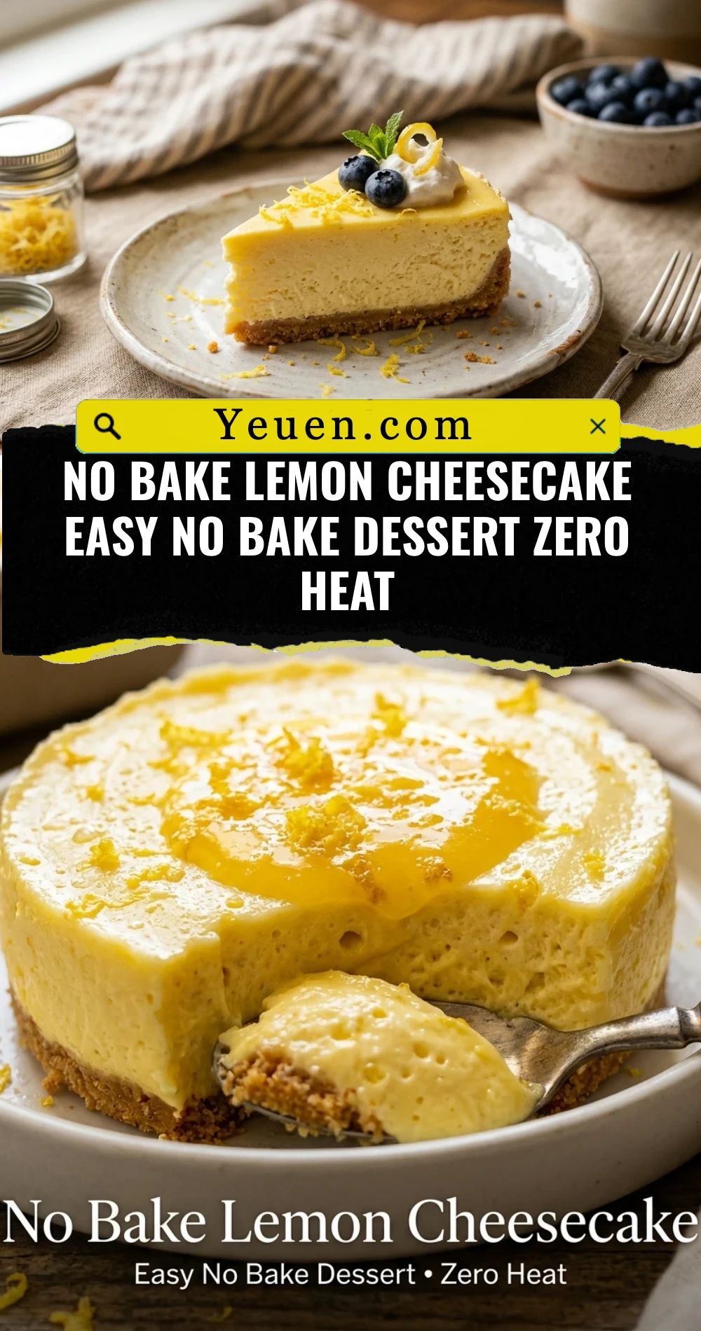 No Bake Lemon Cheesecake Easy No Bake Dessert Zero Heat