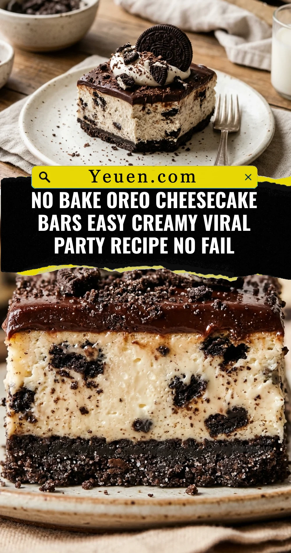 No Bake Oreo Cheesecake Bars Easy Creamy Viral Party Recipe No Fail
