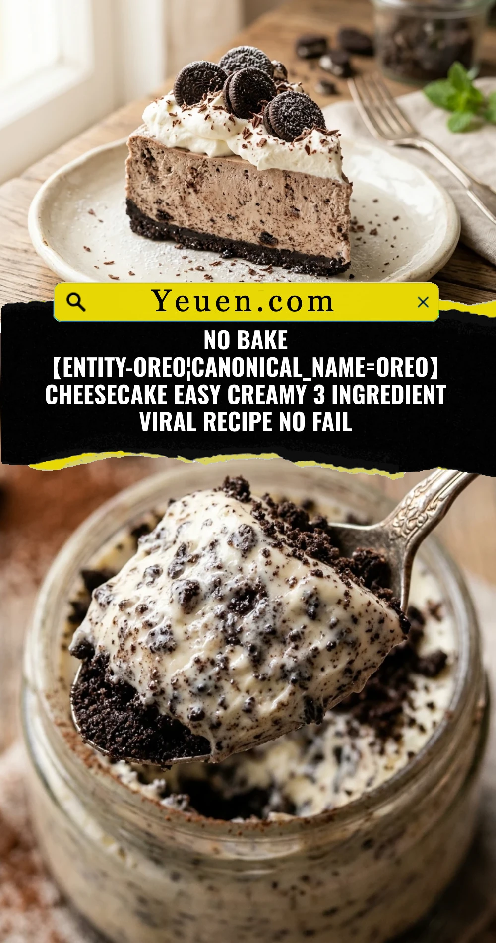 No Bake 【entity-Oreo¦canonical_name=Oreo】 Cheesecake Easy Creamy 3 Ingredient Viral Recipe No Fail