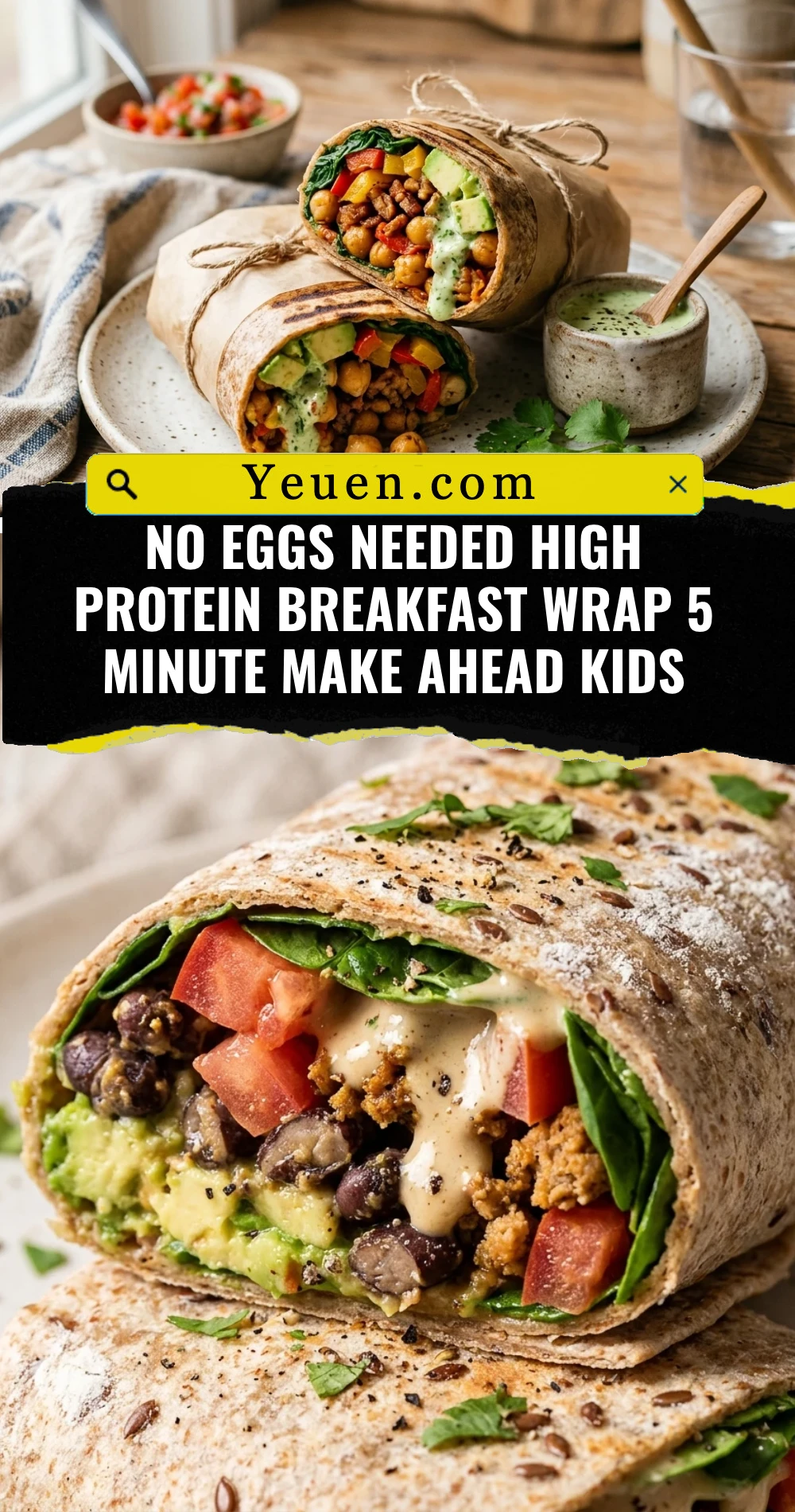 No Eggs Needed High Protein Breakfast Wrap 5 Minute Make Ahead Kids