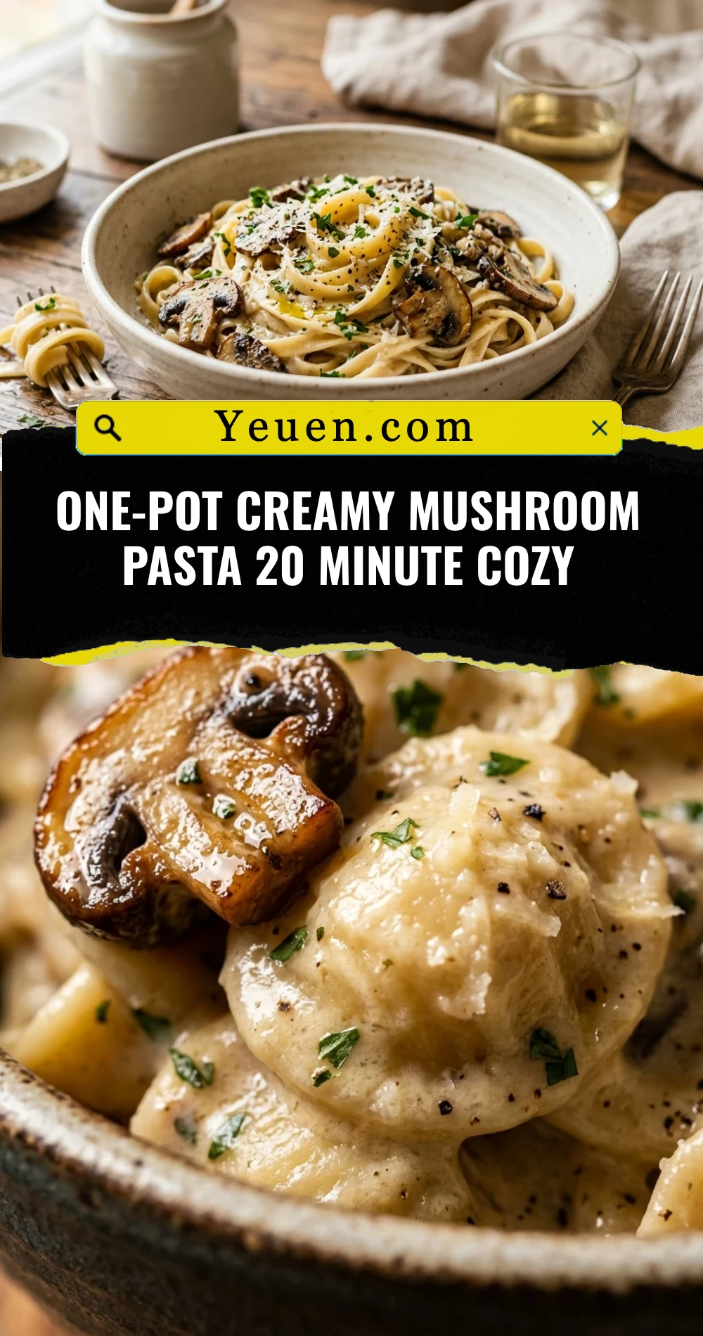 One-Pot Creamy Mushroom Pasta 20 Minute Cozy