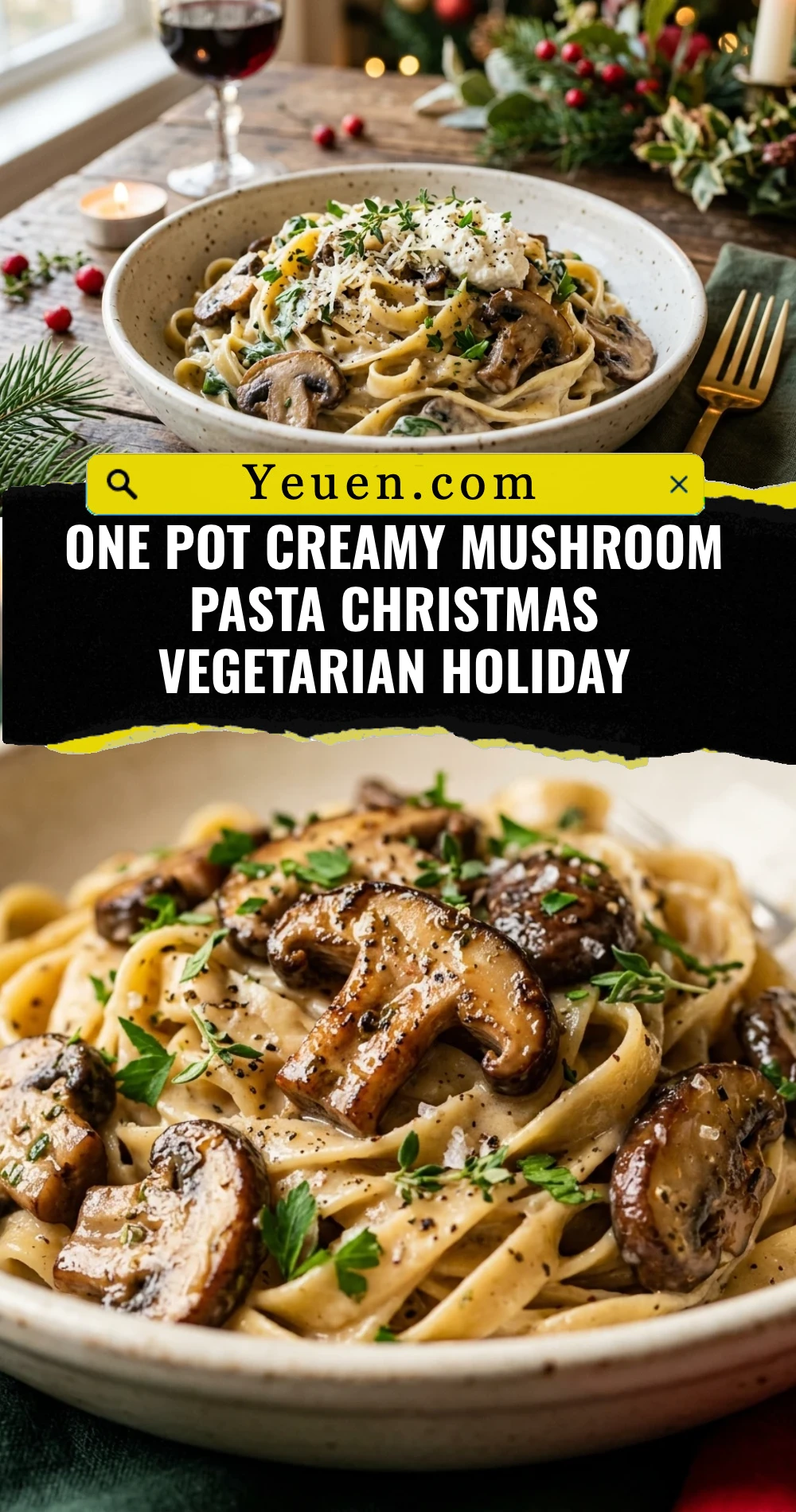 One Pot Creamy Mushroom Pasta Christmas Vegetarian Holiday
