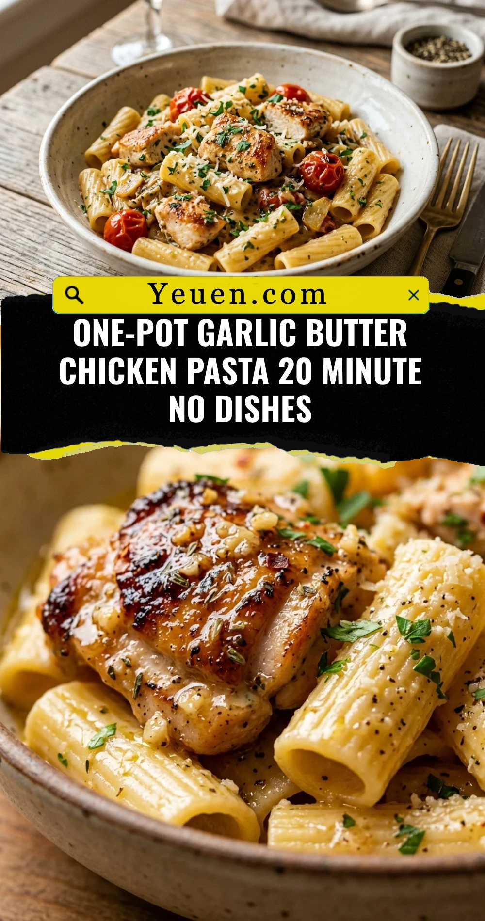 One-Pot Garlic Butter Chicken Pasta 20 Minute No Dishes