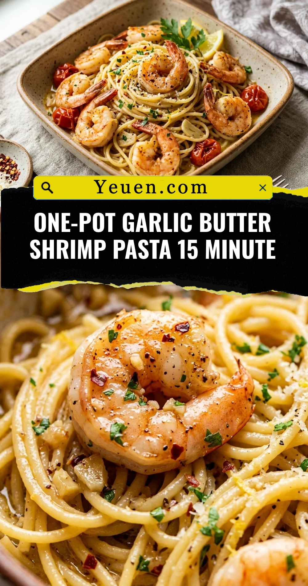 One-Pot Garlic Butter Shrimp Pasta 15 Minute