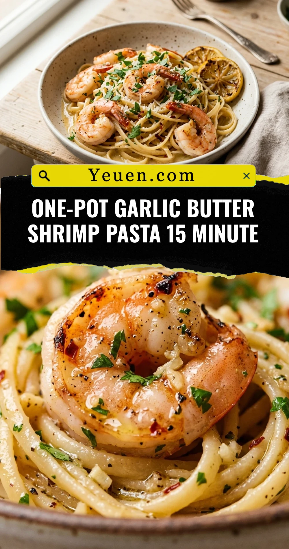 One-Pot Garlic Butter Shrimp Pasta 15 Minute