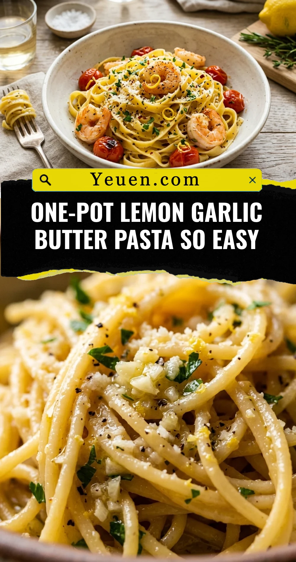 One-Pot Lemon Garlic Butter Pasta So Easy