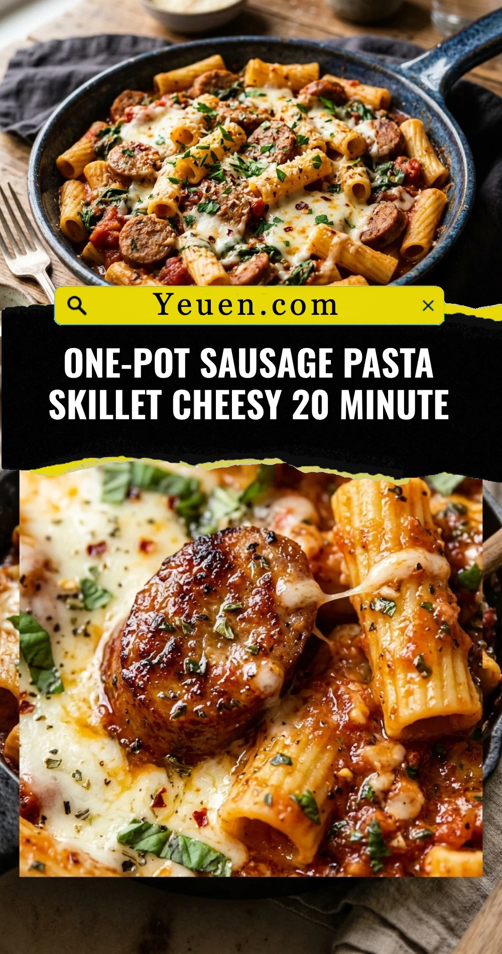 One-Pot Sausage Pasta Skillet Cheesy 20 Minute