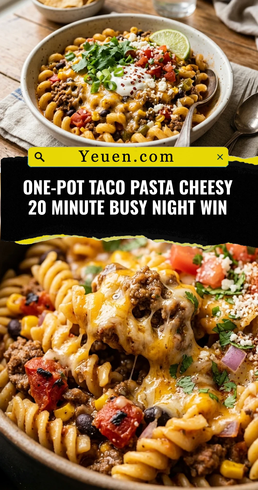 One-Pot Taco Pasta Cheesy 20 Minute Busy Night Win