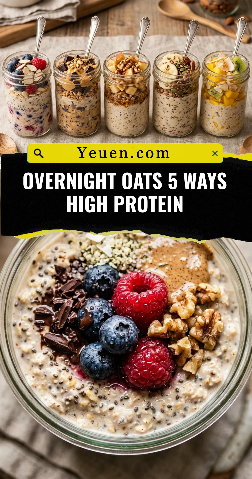 Overnight Oats 5 Ways High Protein