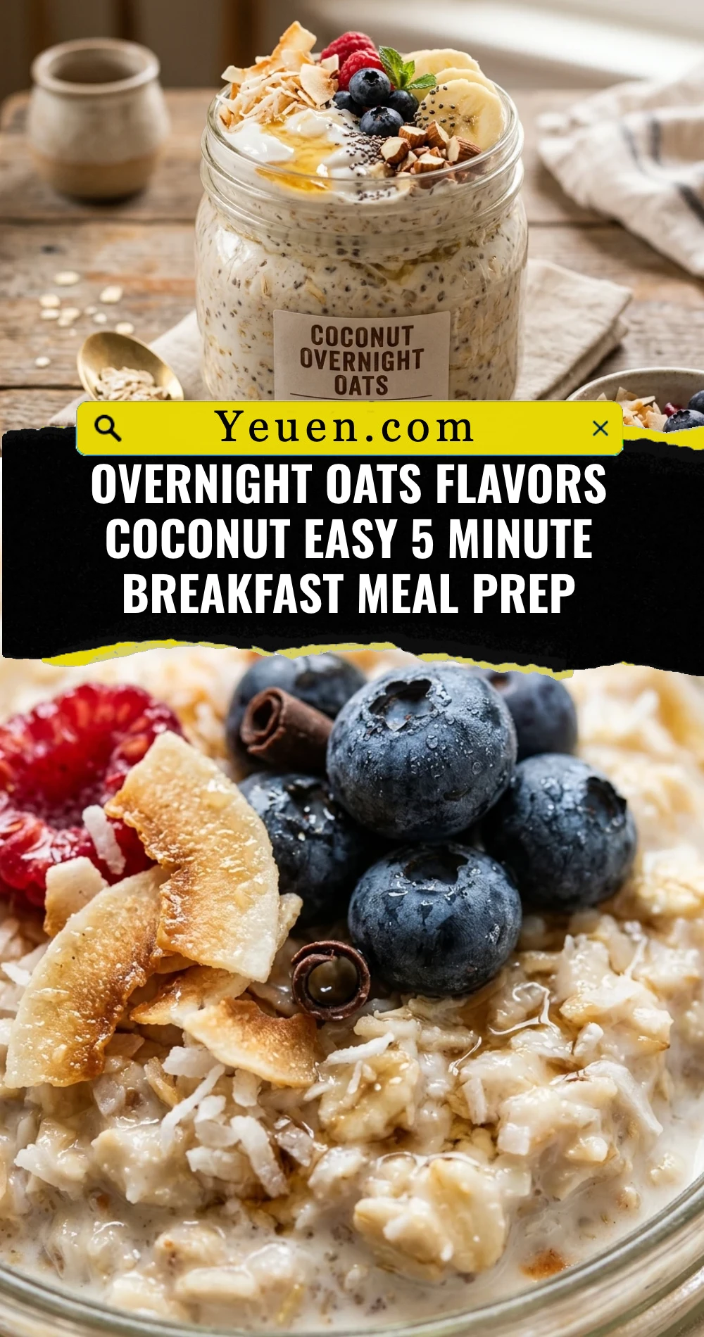 Overnight Oats Flavors Coconut Easy 5 Minute Breakfast Meal Prep