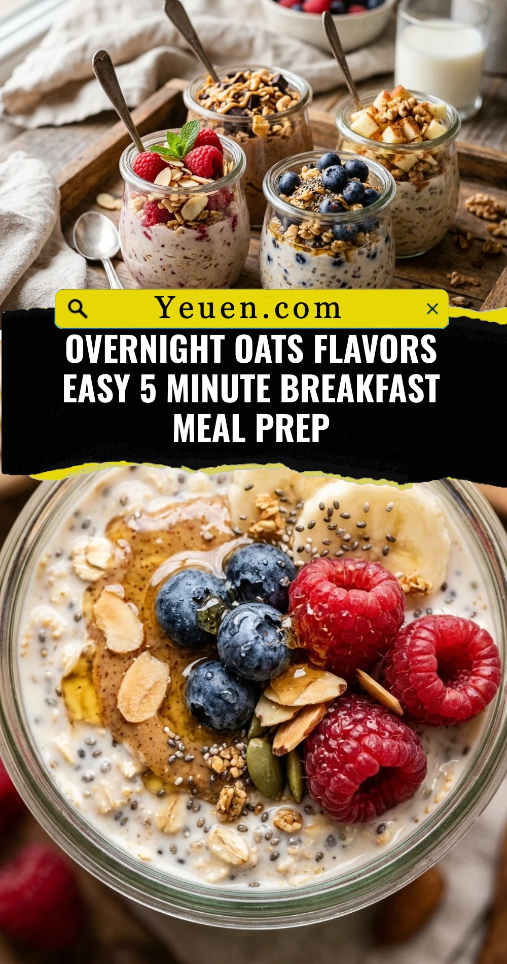 Overnight Oats Flavors Easy 5 Minute Breakfast Meal Prep