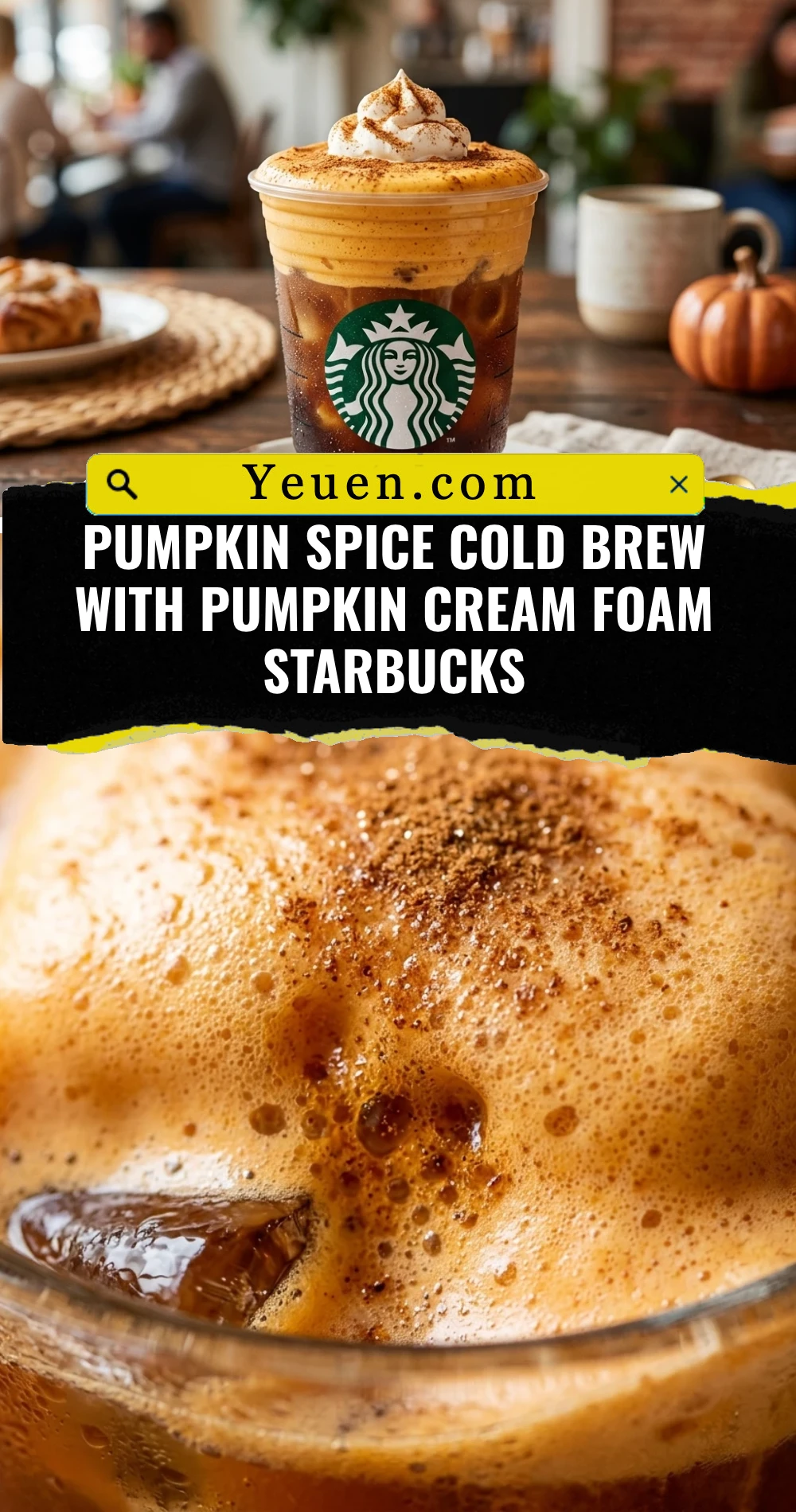 Pumpkin Spice Cold Brew With Pumpkin Cream Foam Starbucks