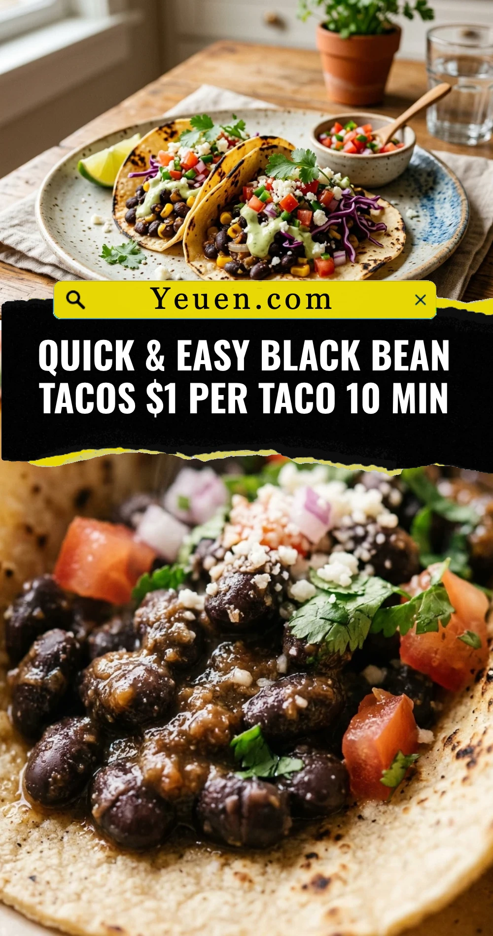 Quick & Easy Black Bean Tacos $1 Per Taco 10 Min