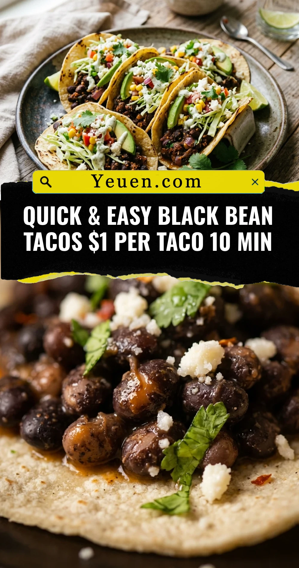Quick & Easy Black Bean Tacos $1 Per Taco 10 Min