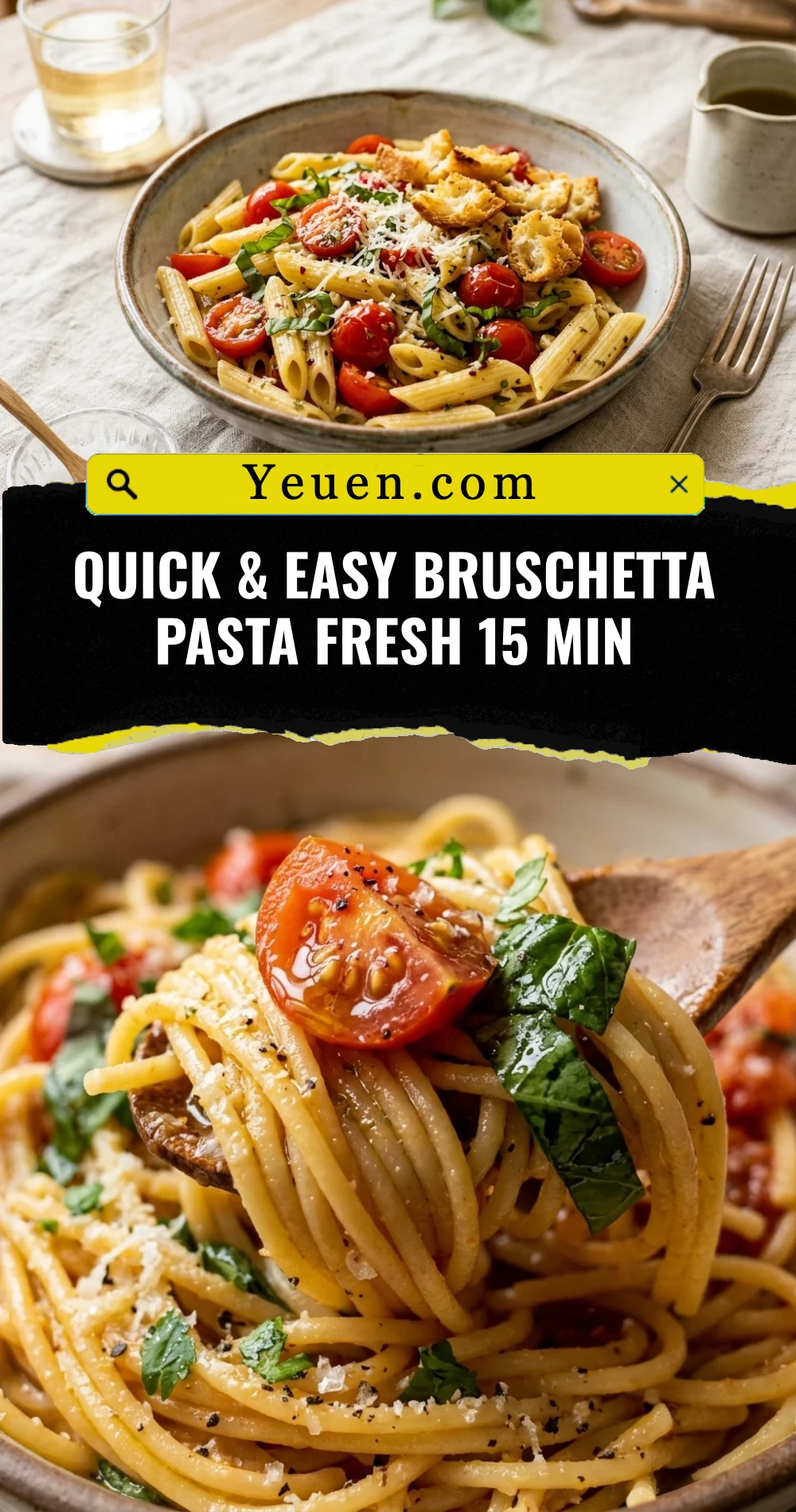Quick & Easy Bruschetta Pasta Fresh 15 Min