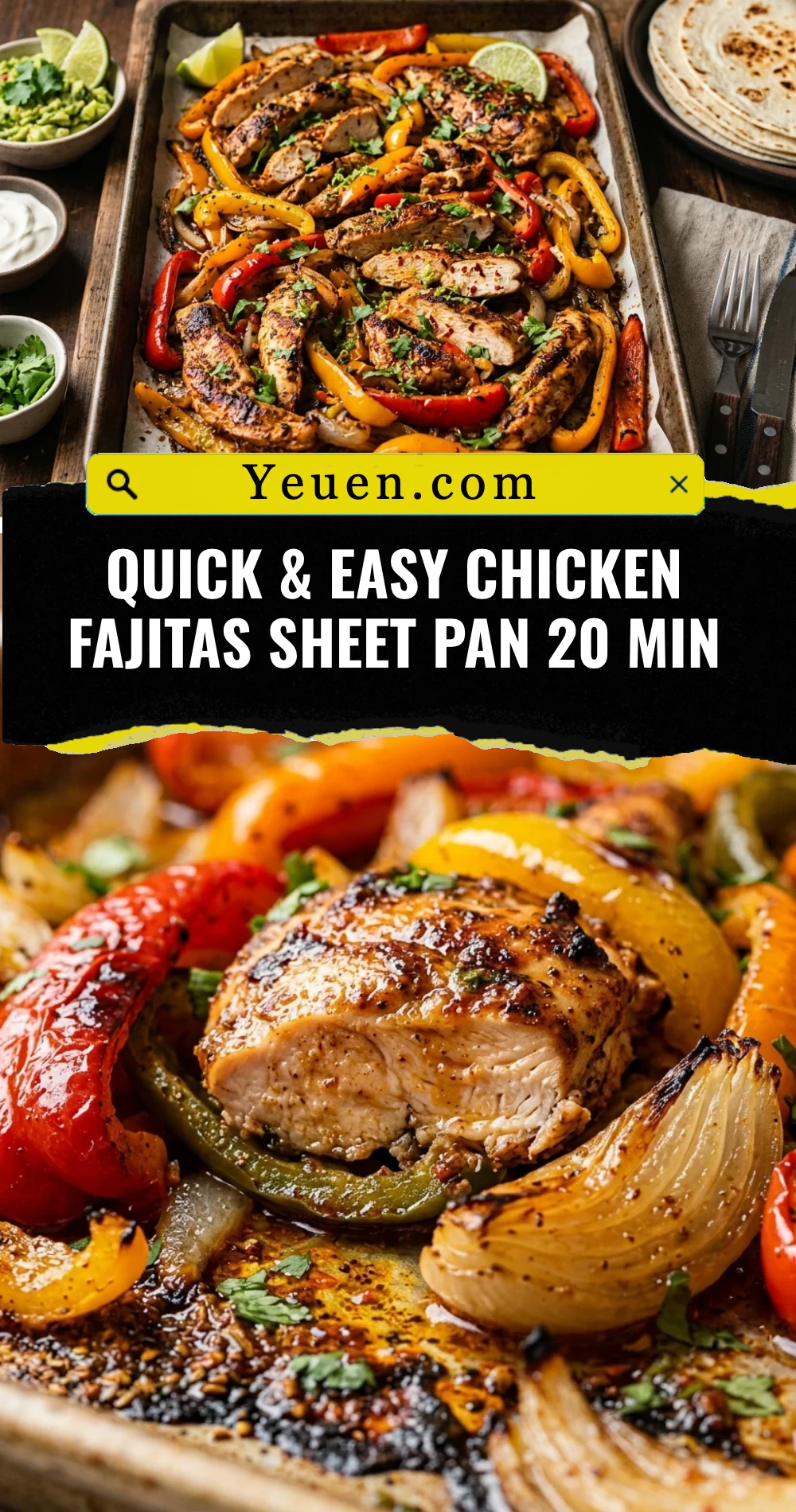 Quick & Easy Chicken Fajitas Sheet Pan 20 Min