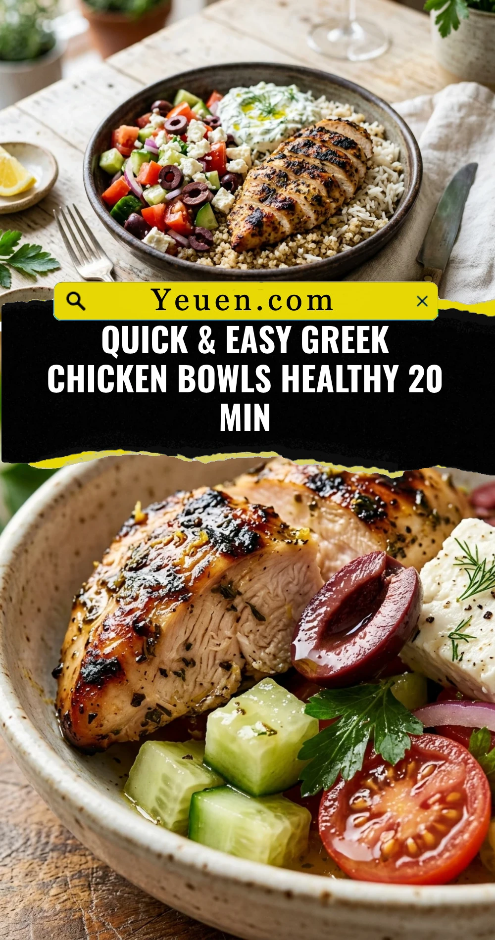Quick & Easy Greek Chicken Bowls Healthy 20 Min