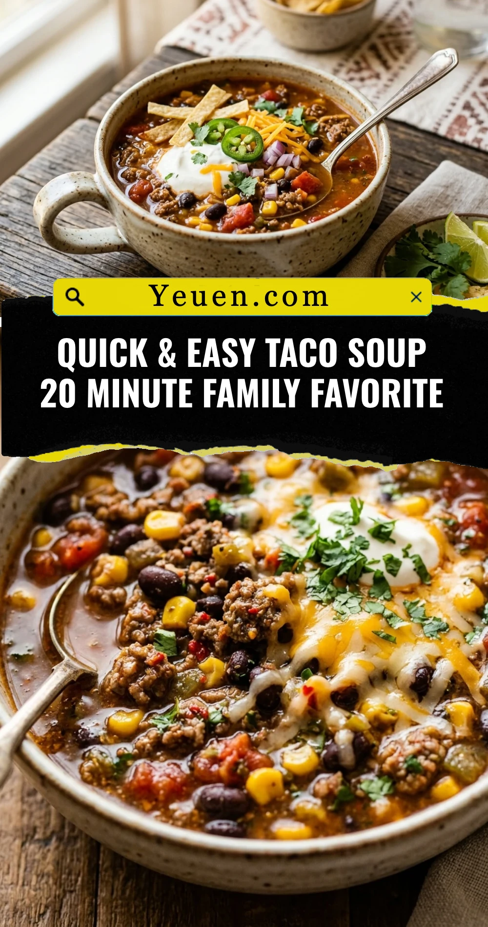 Quick & Easy Taco Soup 20 Minute Family Favorite
