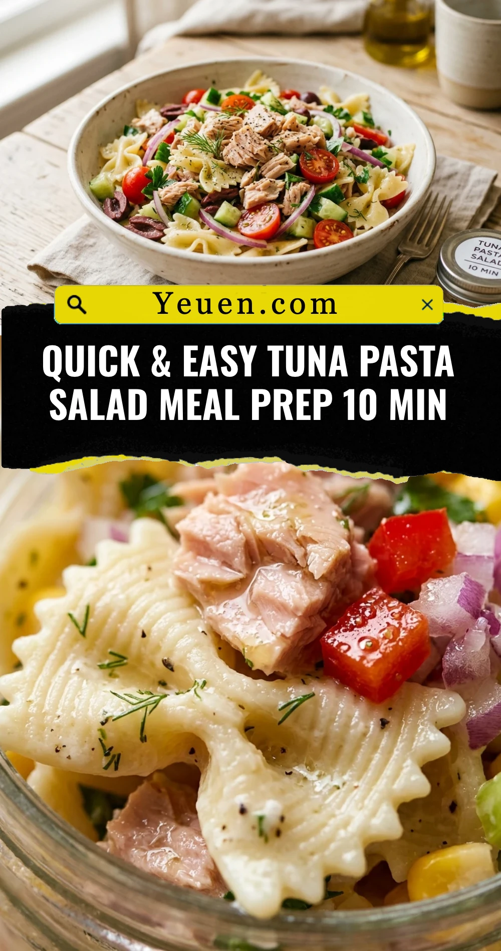 Quick & Easy Tuna Pasta Salad Meal Prep 10 Min