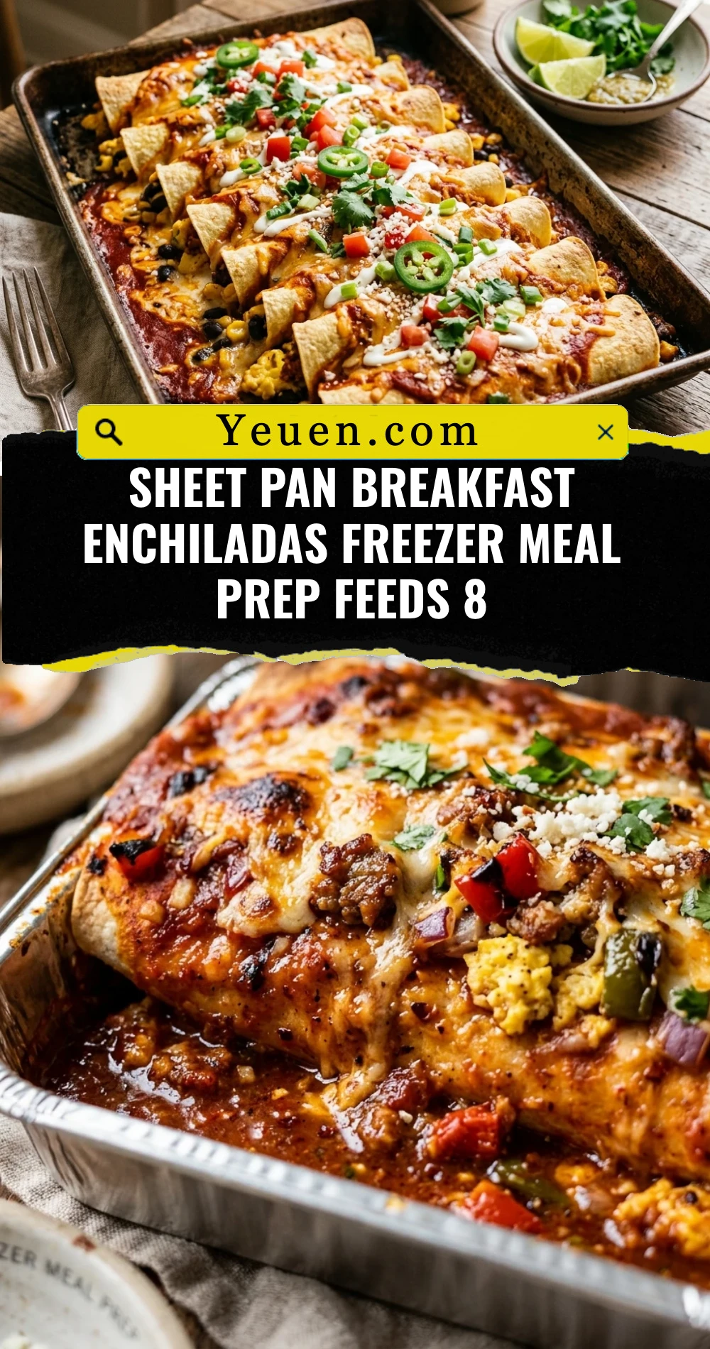 Sheet Pan Breakfast Enchiladas Freezer Meal Prep Feeds 8