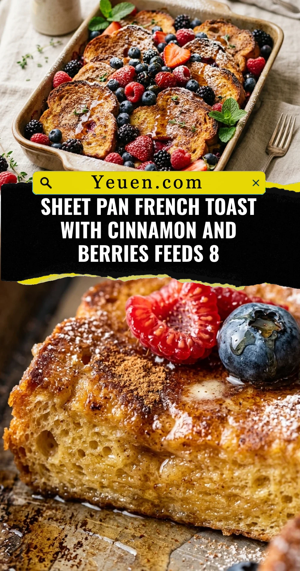 Sheet Pan French Toast With Cinnamon And Berries Feeds 8