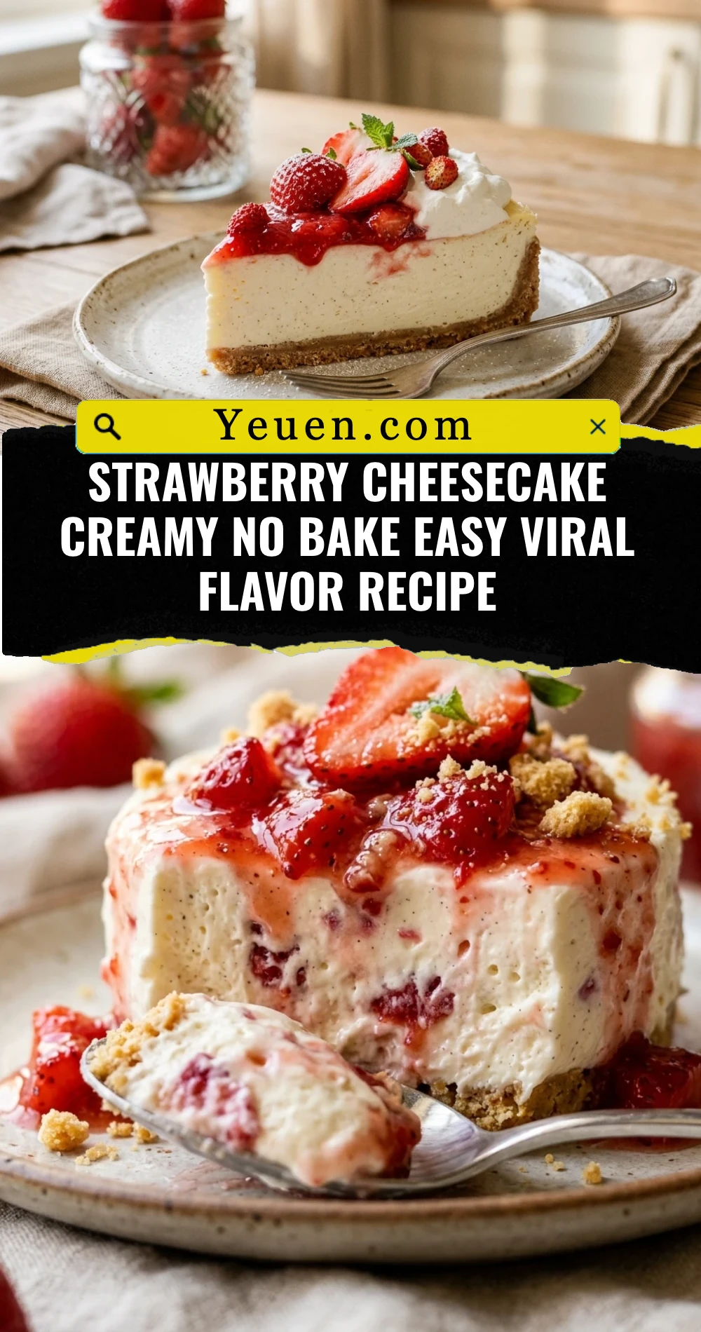 Strawberry Cheesecake Creamy No Bake Easy Viral Flavor Recipe