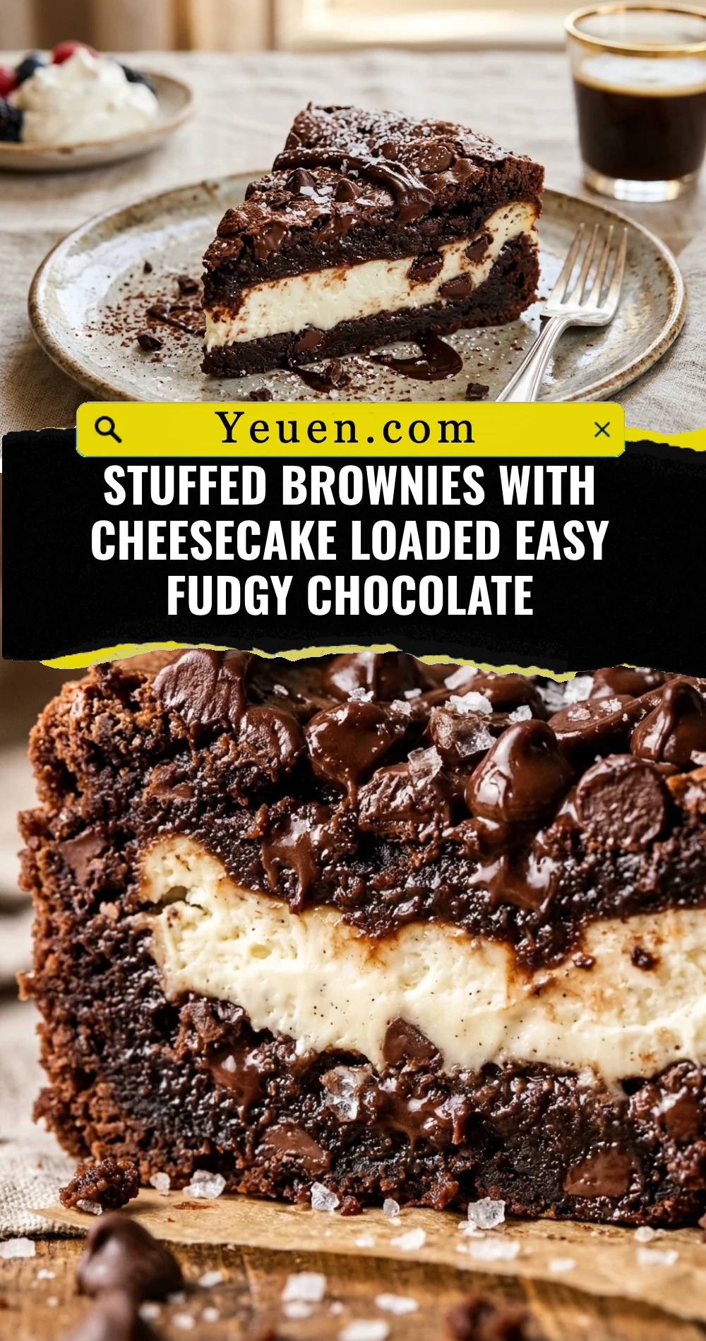 Stuffed Brownies With Cheesecake Loaded Easy Fudgy Chocolate
