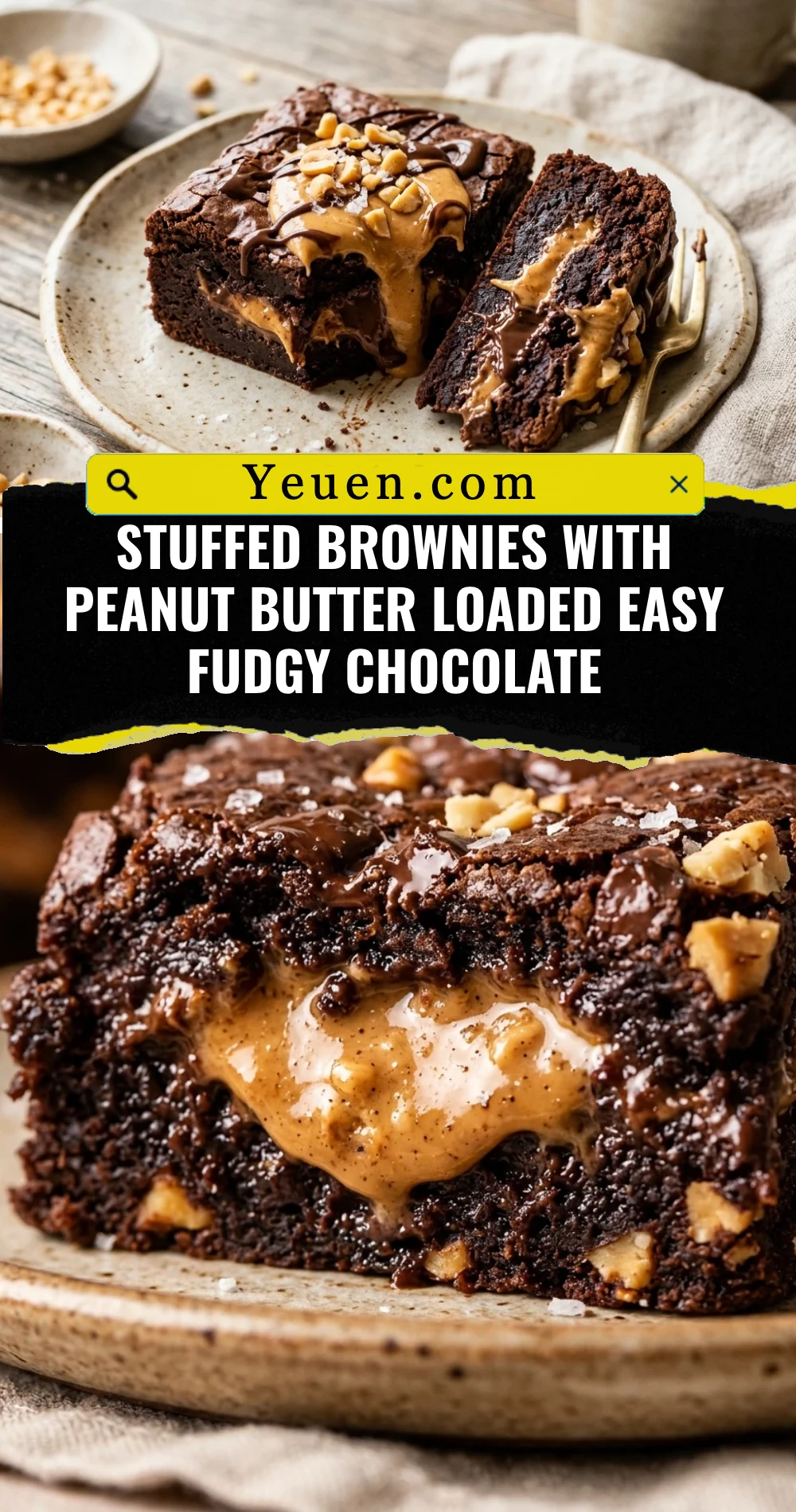 Stuffed Brownies With Peanut Butter Loaded Easy Fudgy Chocolate