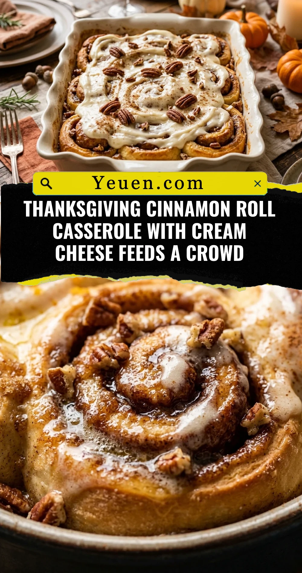 Thanksgiving Cinnamon Roll Casserole With Cream Cheese Feeds A Crowd