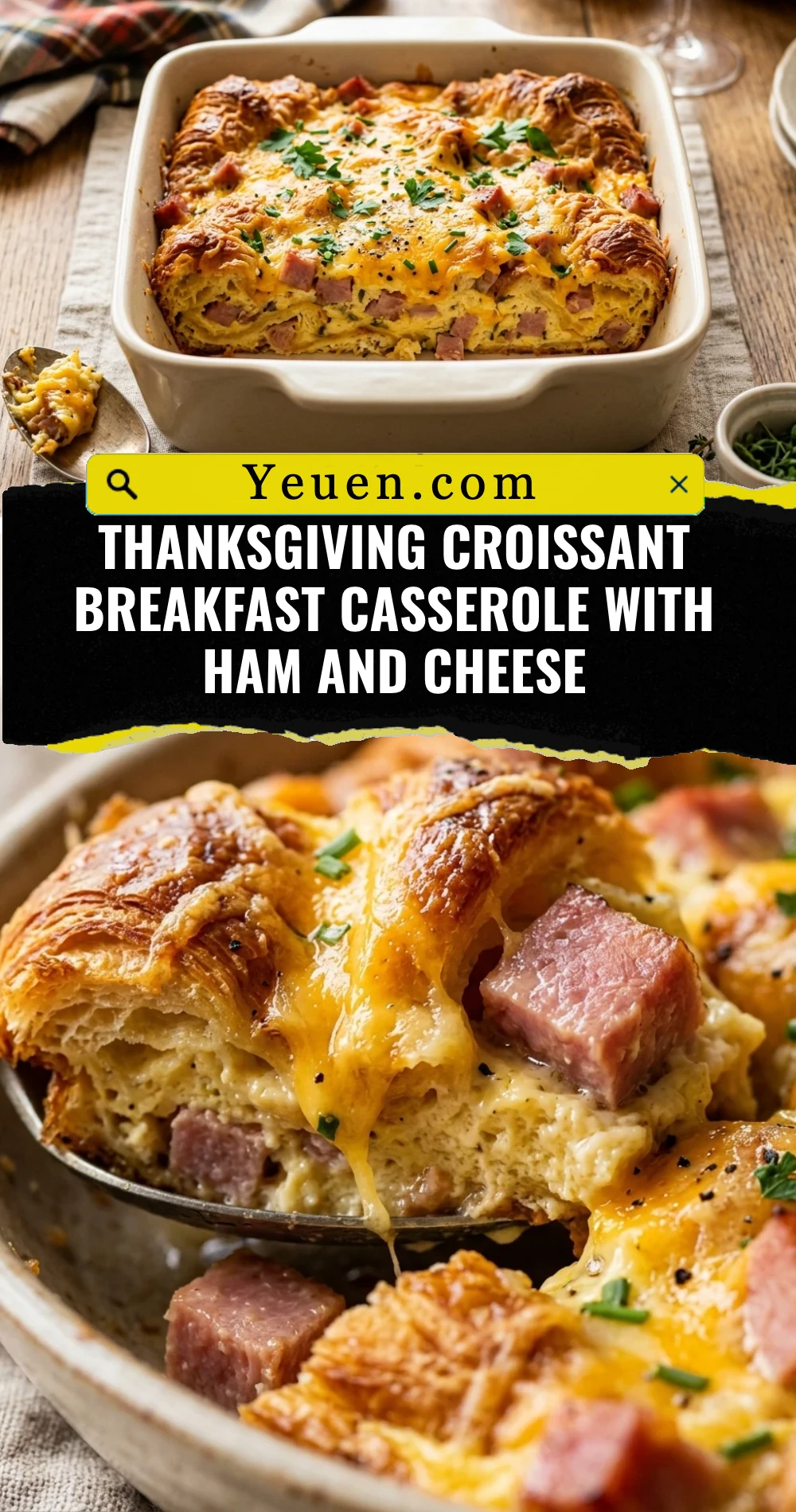 Thanksgiving Croissant Breakfast Casserole With Ham And Cheese