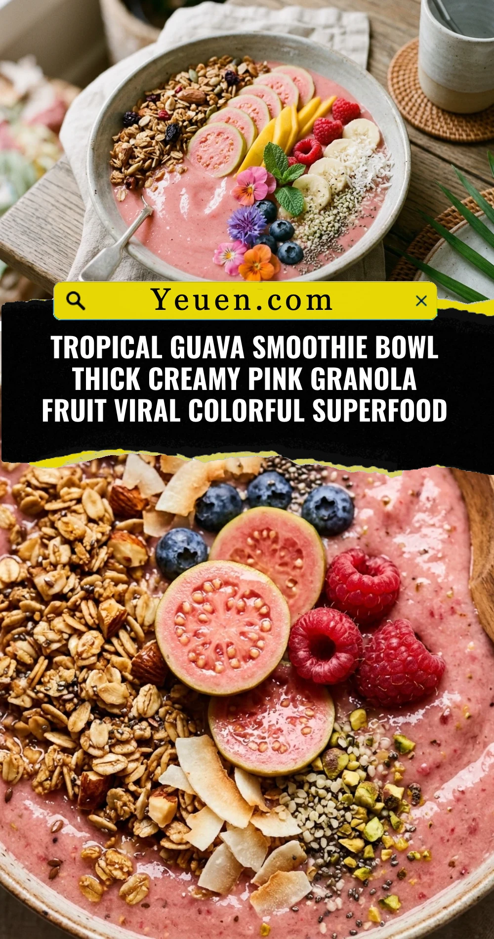 Tropical Guava Smoothie Bowl Thick Creamy Pink Granola Fruit Viral Colorful Superfood