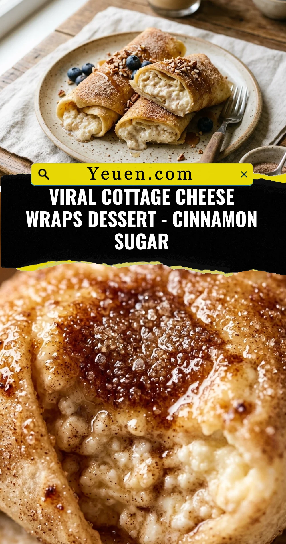 Viral Cottage Cheese Wraps Dessert - Cinnamon Sugar