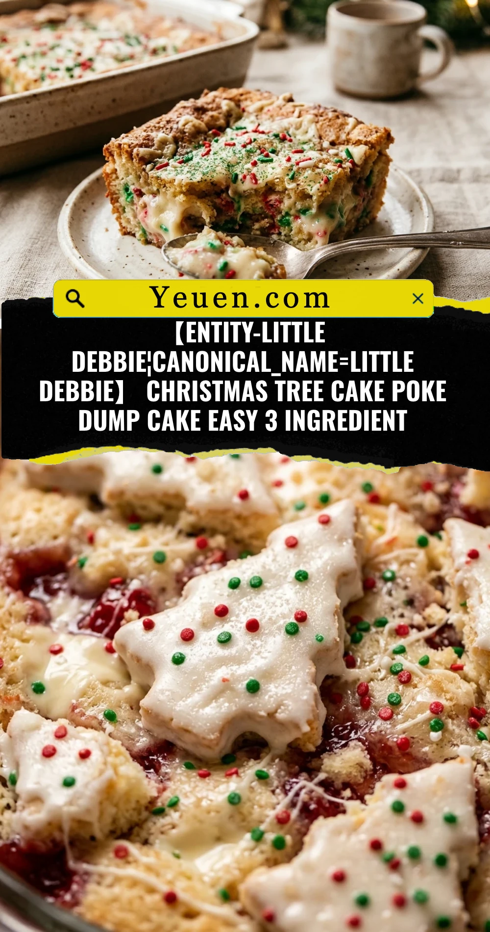 【entity-Little Debbie¦canonical_name=Little Debbie】 Christmas Tree Cake Poke Dump Cake Easy 3 Ingredient